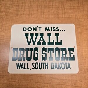 Don't Miss WALL DRUG STORE Wall, South Dakota - Souvenir Americana Vintage 8"x6"